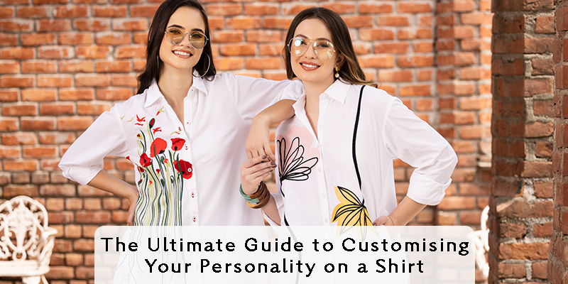 The Ultimate Guide to Customising Your Personality on a Shirt